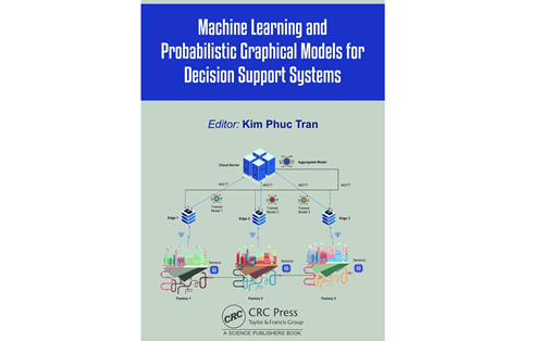 Introduce to new book "Machine Learning and Probabilistic Graphical Models for Decision Support Systems" -  CRC Press, Taylor & Francis Group.